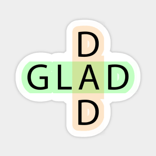 Glad dad Sticker